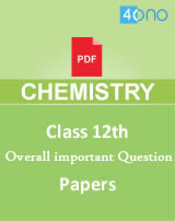 CBSE class 12 chemistry Overall Important Question papers