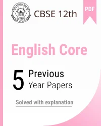 CBSE 12th English Core last 5 years solved paper
