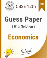 CBSE Class 12 Economics Guess Paper