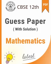 CBSE Class 12 Math Guess Papers